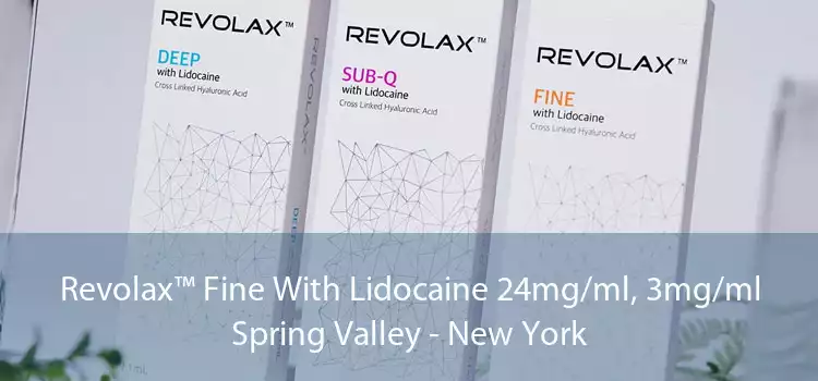 Revolax™ Fine With Lidocaine 24mg/ml, 3mg/ml Spring Valley - New York