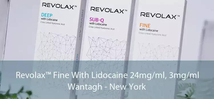 Revolax™ Fine With Lidocaine 24mg/ml, 3mg/ml Wantagh - New York