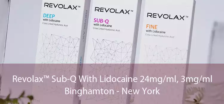 Revolax™ Sub-Q With Lidocaine 24mg/ml, 3mg/ml Binghamton - New York