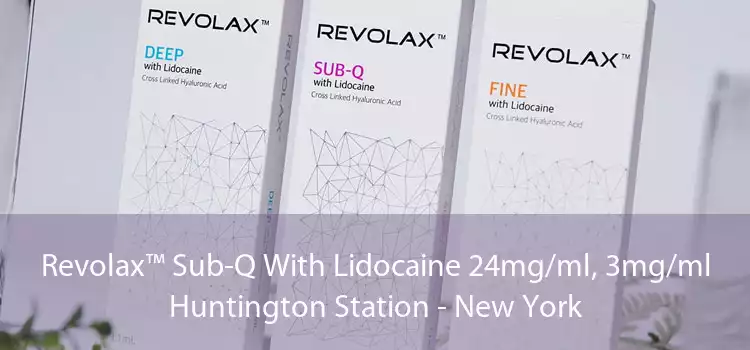 Revolax™ Sub-Q With Lidocaine 24mg/ml, 3mg/ml Huntington Station - New York