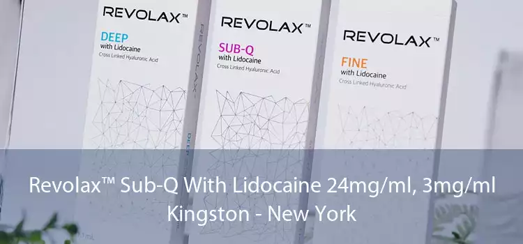 Revolax™ Sub-Q With Lidocaine 24mg/ml, 3mg/ml Kingston - New York