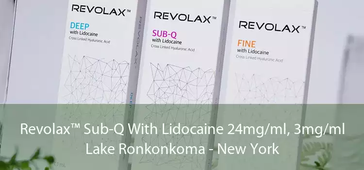 Revolax™ Sub-Q With Lidocaine 24mg/ml, 3mg/ml Lake Ronkonkoma - New York
