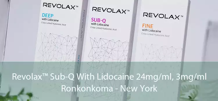 Revolax™ Sub-Q With Lidocaine 24mg/ml, 3mg/ml Ronkonkoma - New York