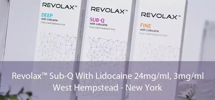 Revolax™ Sub-Q With Lidocaine 24mg/ml, 3mg/ml West Hempstead - New York