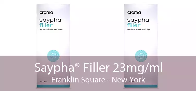 Saypha® Filler 23mg/ml Franklin Square - New York
