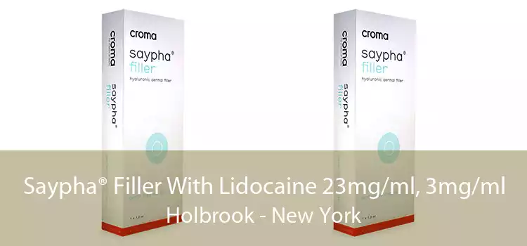 Saypha® Filler With Lidocaine 23mg/ml, 3mg/ml Holbrook - New York