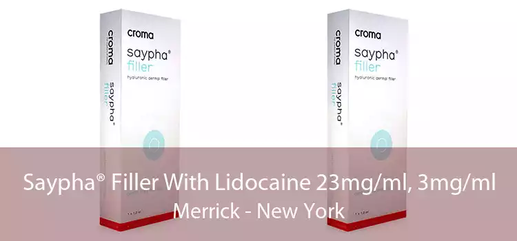 Saypha® Filler With Lidocaine 23mg/ml, 3mg/ml Merrick - New York