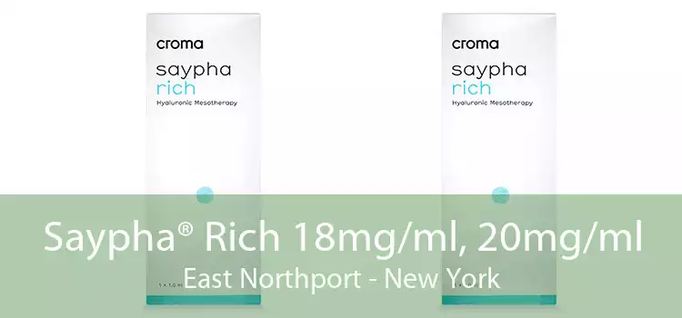 Saypha® Rich 18mg/ml, 20mg/ml East Northport - New York