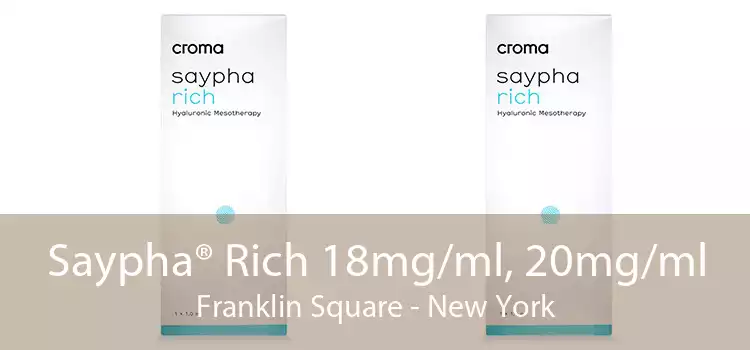 Saypha® Rich 18mg/ml, 20mg/ml Franklin Square - New York