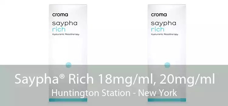 Saypha® Rich 18mg/ml, 20mg/ml Huntington Station - New York