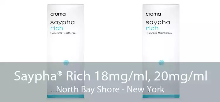 Saypha® Rich 18mg/ml, 20mg/ml North Bay Shore - New York