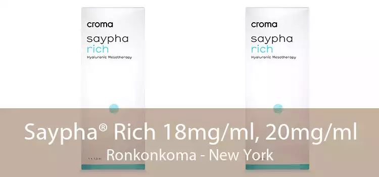 Saypha® Rich 18mg/ml, 20mg/ml Ronkonkoma - New York