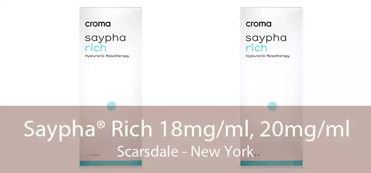 Saypha® Rich 18mg/ml, 20mg/ml Scarsdale - New York
