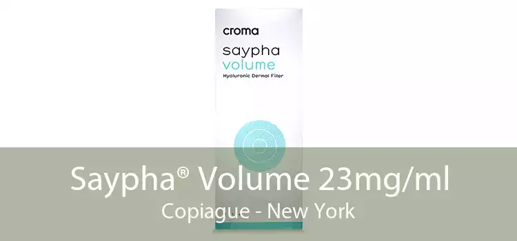 Saypha® Volume 23mg/ml Copiague - New York