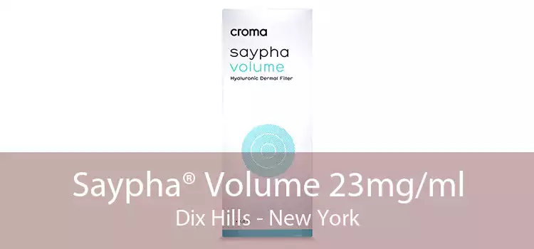 Saypha® Volume 23mg/ml Dix Hills - New York