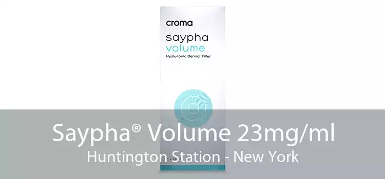 Saypha® Volume 23mg/ml Huntington Station - New York