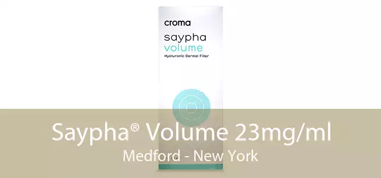 Saypha® Volume 23mg/ml Medford - New York