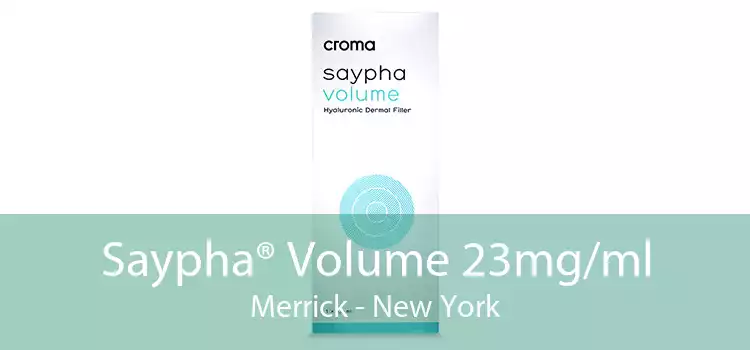 Saypha® Volume 23mg/ml Merrick - New York
