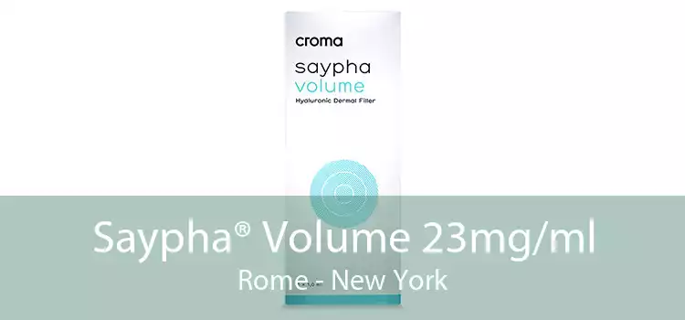 Saypha® Volume 23mg/ml Rome - New York