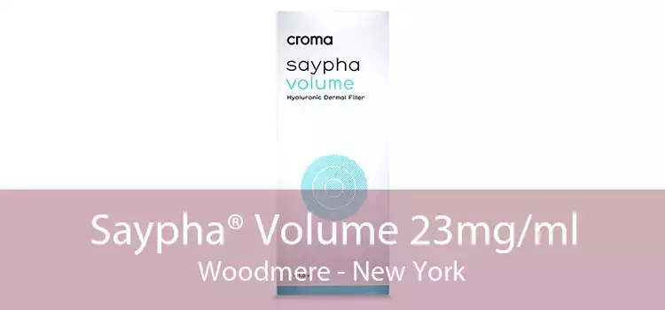 Saypha® Volume 23mg/ml Woodmere - New York
