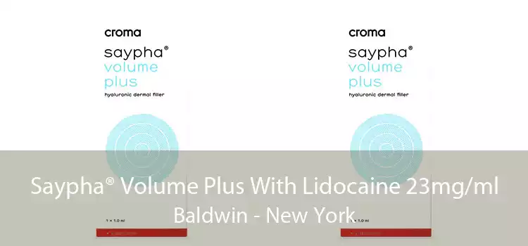 Saypha® Volume Plus With Lidocaine 23mg/ml Baldwin - New York