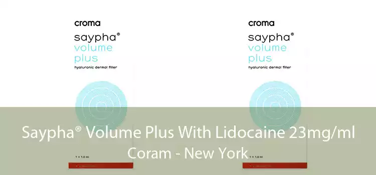 Saypha® Volume Plus With Lidocaine 23mg/ml Coram - New York