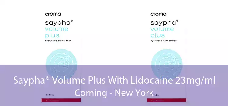 Saypha® Volume Plus With Lidocaine 23mg/ml Corning - New York