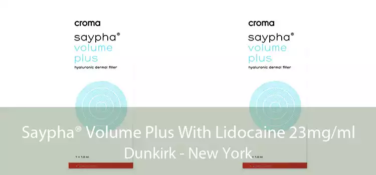 Saypha® Volume Plus With Lidocaine 23mg/ml Dunkirk - New York