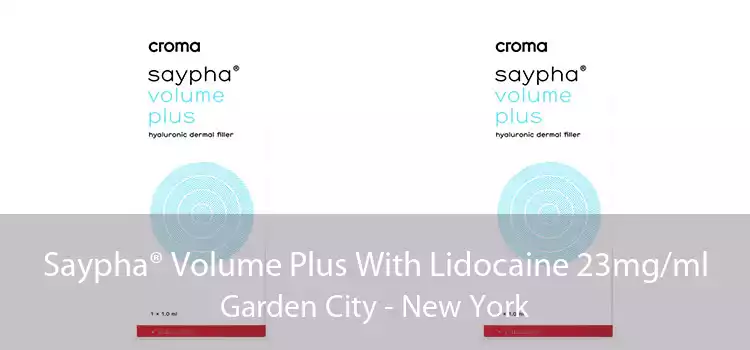 Saypha® Volume Plus With Lidocaine 23mg/ml Garden City - New York