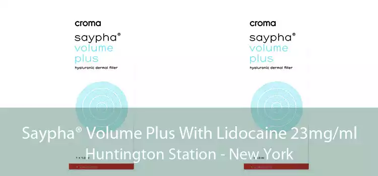 Saypha® Volume Plus With Lidocaine 23mg/ml Huntington Station - New York