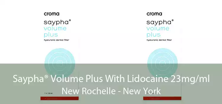 Saypha® Volume Plus With Lidocaine 23mg/ml New Rochelle - New York