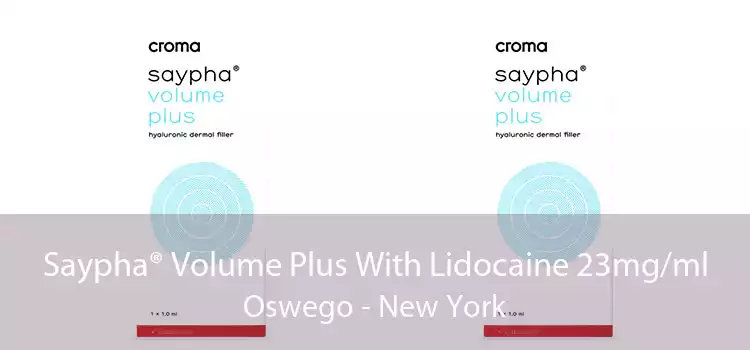 Saypha® Volume Plus With Lidocaine 23mg/ml Oswego - New York