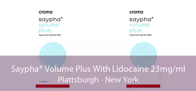 Saypha® Volume Plus With Lidocaine 23mg/ml Plattsburgh - New York