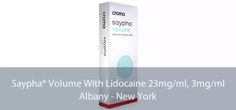 Saypha® Volume With Lidocaine 23mg/ml, 3mg/ml Albany - New York