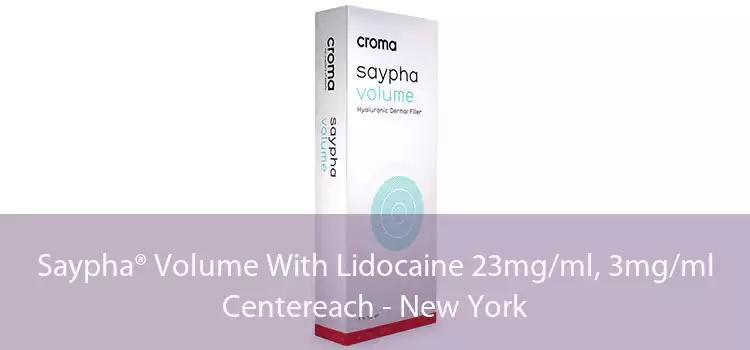 Saypha® Volume With Lidocaine 23mg/ml, 3mg/ml Centereach - New York