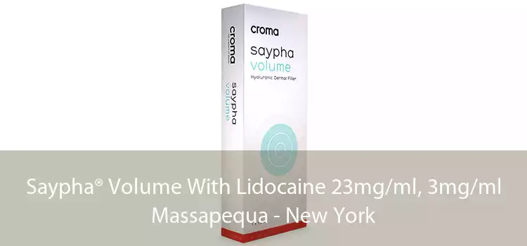 Saypha® Volume With Lidocaine 23mg/ml, 3mg/ml Massapequa - New York