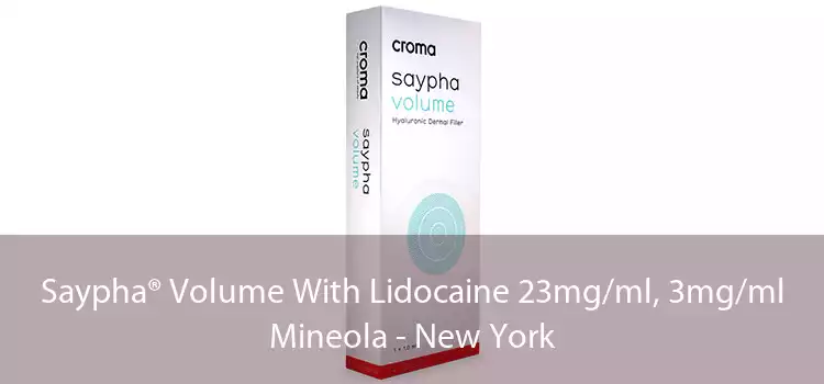 Saypha® Volume With Lidocaine 23mg/ml, 3mg/ml Mineola - New York