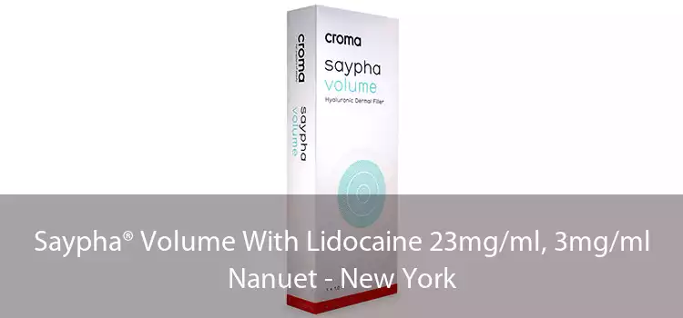 Saypha® Volume With Lidocaine 23mg/ml, 3mg/ml Nanuet - New York