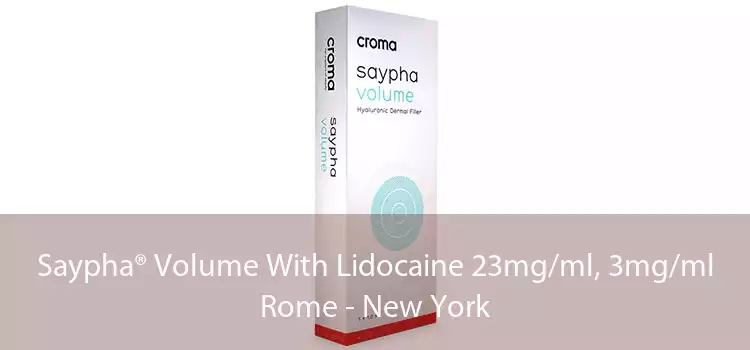 Saypha® Volume With Lidocaine 23mg/ml, 3mg/ml Rome - New York