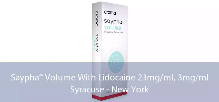 Saypha® Volume With Lidocaine 23mg/ml, 3mg/ml Syracuse - New York
