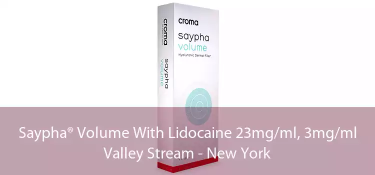 Saypha® Volume With Lidocaine 23mg/ml, 3mg/ml Valley Stream - New York