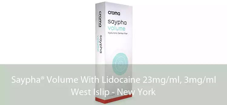 Saypha® Volume With Lidocaine 23mg/ml, 3mg/ml West Islip - New York