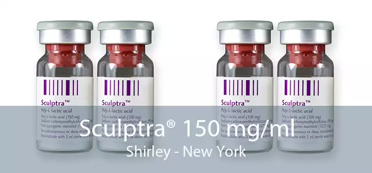 Sculptra® 150 mg/ml Shirley - New York