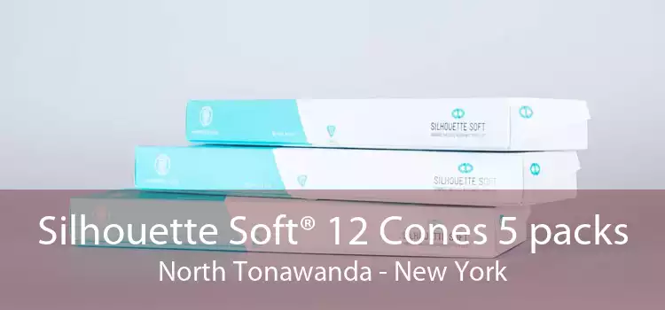 Silhouette Soft® 12 Cones 5 packs North Tonawanda - New York