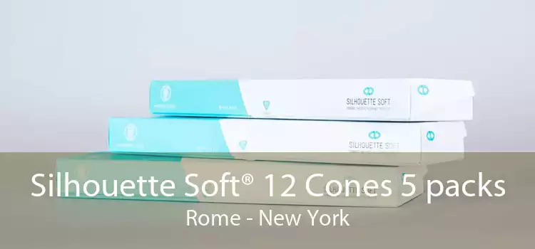 Silhouette Soft® 12 Cones 5 packs Rome - New York