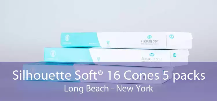 Silhouette Soft® 16 Cones 5 packs Long Beach - New York