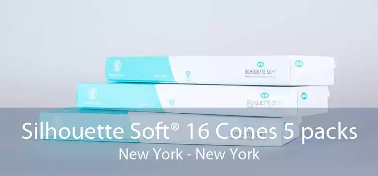 Silhouette Soft® 16 Cones 5 packs New York - New York