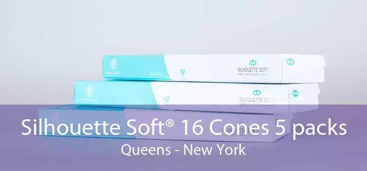Silhouette Soft® 16 Cones 5 packs Queens - New York