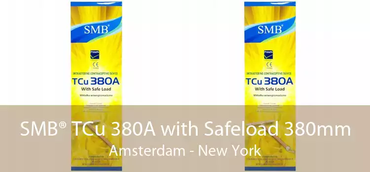 SMB® TCu 380A with Safeload 380mm Amsterdam - New York