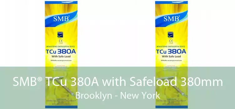 SMB® TCu 380A with Safeload 380mm Brooklyn - New York